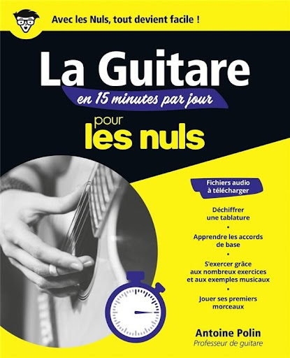 apprendre la guitare en 15 minutes par jour pour les nuls