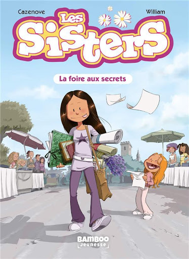 LES SISTERS - TOME 3 - C'EST ELLE QU'A COMMENCE