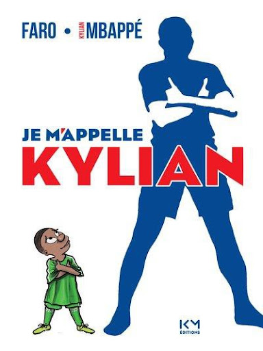 Livre Foot Enfant - KYLIAN MBAPPÉ Biographie: La Création D'une