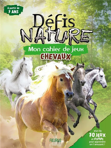 Livre Défis Nature - Chevaux et Poneys