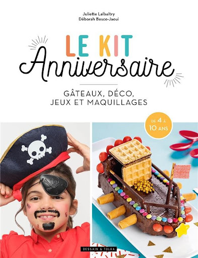 Le kit anniversaire : gâteau, déco, jeux et maquillages