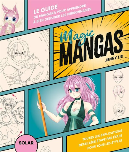 Apprendre à dessiner des mangas: Livre de dessin manga étape par